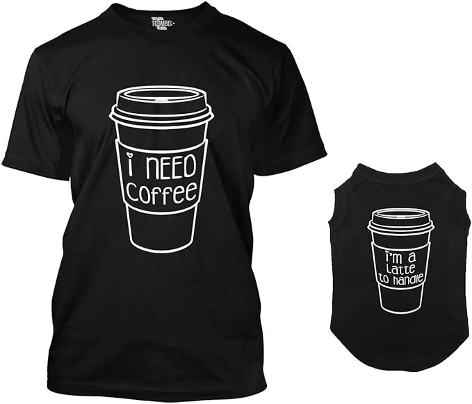 Tcombo I Need Coffee/I'm A Latte to Handle Matching Dog Shirt & Owner T-Shirt (Black, Large Mens/X-Large Dog)