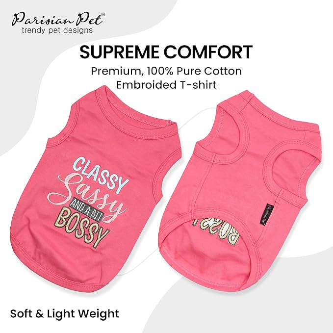 Parisian Pet Dog T-Shirt with Embroidered 'Classy, Sassy and Bit Bossy' Words - 100% Cotton, Pink Dog Clothes - Cute Pet Vest - Machine Washable Dog Shirts for Small Dogs, XXS