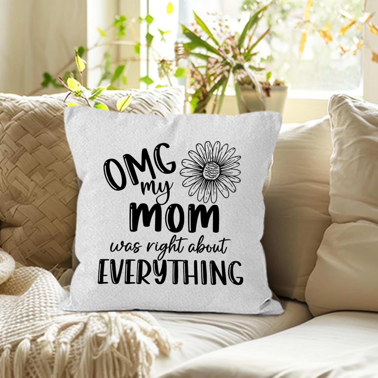 Mom Gifts Throw Pillow Covers 18x18, OMG My Mom was Right About Everything Pillow Covers for Home Bedroom Couch, Mother Gifts for Women