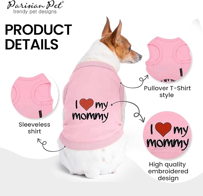 Parisian Pet Dog T-Shirt with Embroidered 'I Love My Mommy' Words - 100% Cotton, Pink Dogs Clothes - Sleeveless Pet Vest - Machine Washable Shirt for Large Dogs, L