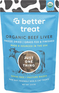 A Better Treat – Organic, Freeze Dried, Single Ingredient, 100% Grass Fed and Finished Beef Liver Dog Treats, Cat Treats | Natural Healthy | Grain Free, High Protein, Diabetic Friendly | Made in USA