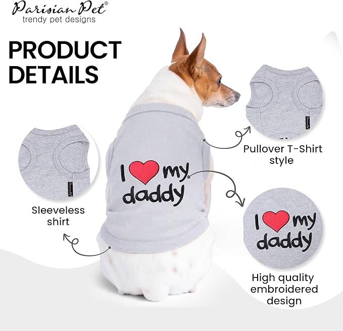 Parisian Pet Unisex Dog T-Shirt - Embroidered 'I Love My Daddy' 100% Cotton, Dog Tee Shirts - Breathable Sleeveless Pet Vest - Clothes for Medium-Sized Dogs - M